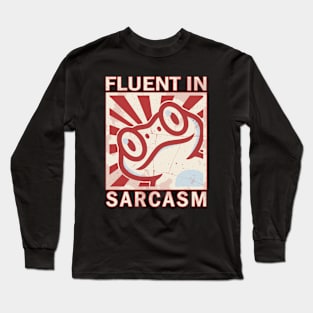 Fluent in sarcasm - Frog Long Sleeve T-Shirt